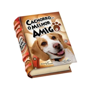 CACHORRO... O MELHOR AMIGO