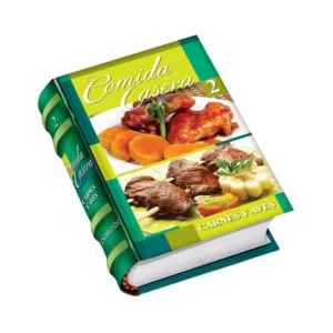 Comida casera tomo II carnes y aves