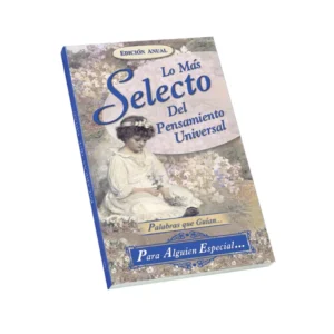 LO MÁS SELECTO DEL PENSAMIENTO UNIVERSAL tomo 3