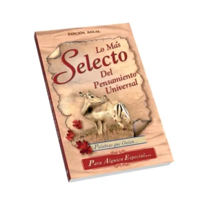 LO MÁS SELECTO DEL PENSAMIENTO UNIVERSAL tomo 4