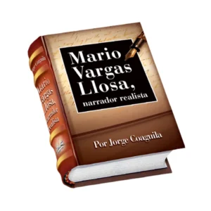 Mario Vargas LLosa, narrador realista